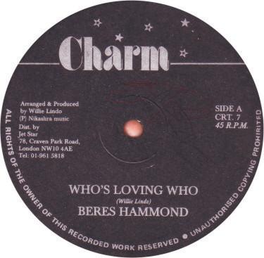 

12inch Record BERES HAMMOND - Who s Loving Who CRT7 Charm UK Reggae, Ska & Dub Used