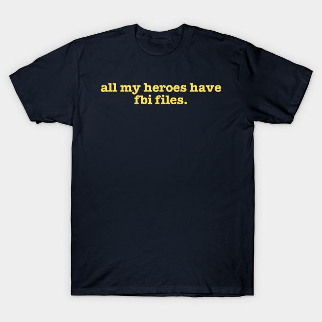 

Men Black Print T-shirt All My Heroes Have Fbi Files No-Cut Transfer Paper Print Cotton Tshirt 4XL