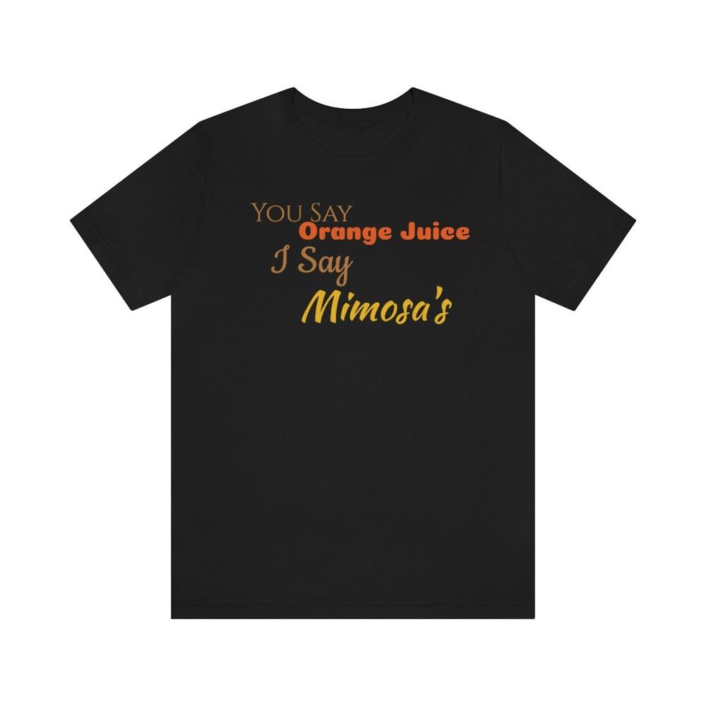 Футболка унисекс  Ты говоришь апельсиновый сок, я говорю Мимоза  XL