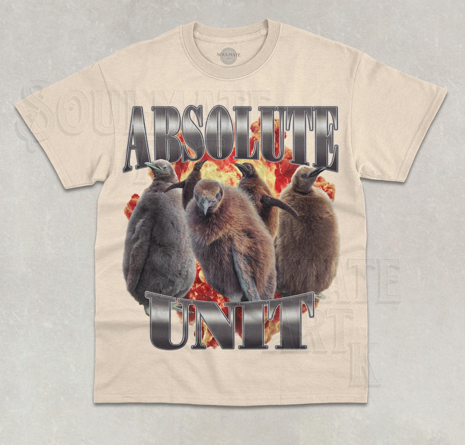 Absolute Unit T- Shirt Penguin Funny Meme Trendy King Big Penguin Unisex Shirt S
