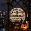 Metal Wall Art Decor Halloween Door Sign, This Is My Haunted Place Festival Outdoor Decorative Hanging Plaque, Party