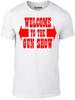 Welcome To The Gun Show T Shirt - Funny Muscle Two Tickets Arms Guns Work Out