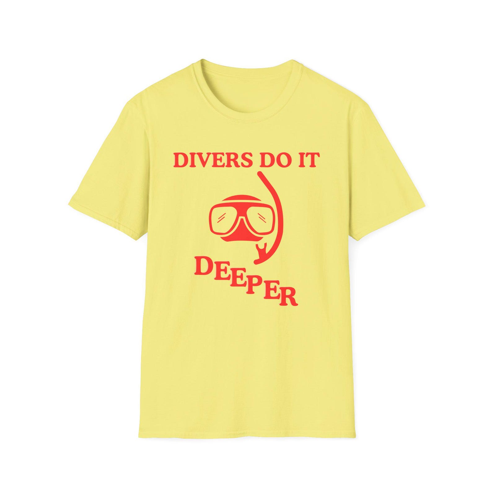 Divers do it deeper shirt - Unisex Softstyle T shirt funny Scuba Diving Scuba Diver Snorkle snorkeling inspired T shirt S