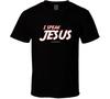 I Speak Jesus Christian Bible Name Of Chr Premium T-Shirt