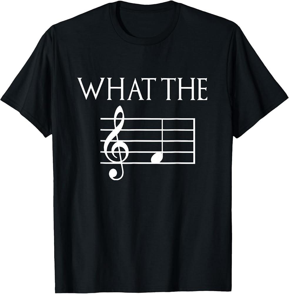 What The F Musical Note TShirt Unisex T-Shirt