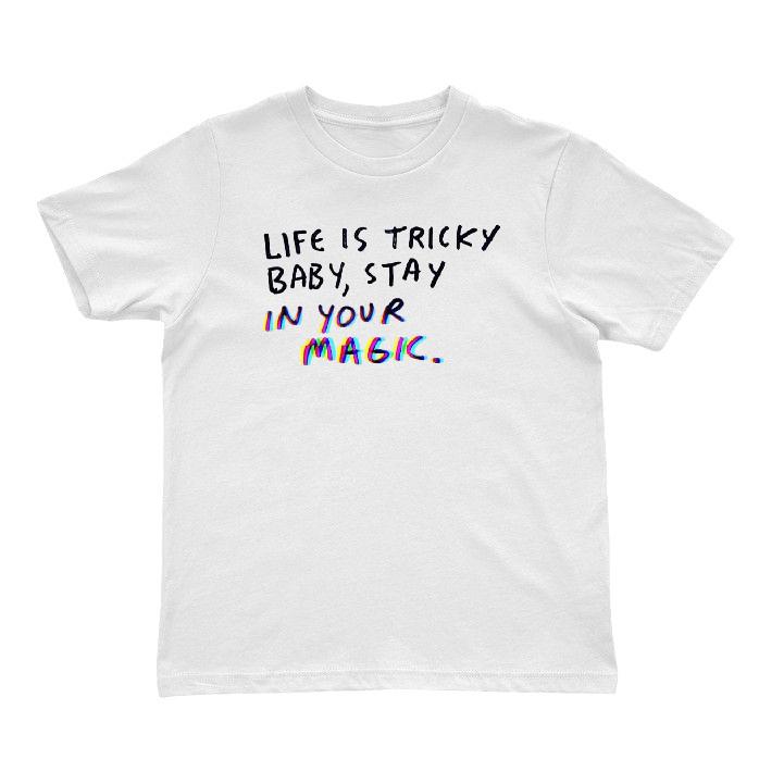 

Life Is Tricky Baby Stay In Your Magic T-Shirt – Motivational Quote Graphic Tee 2XL