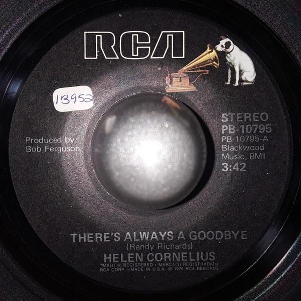 

7inch Record HELEN CORNELIUS - There s Always A Goodbye PB10795 RCA 1976 US Country/Folk Used