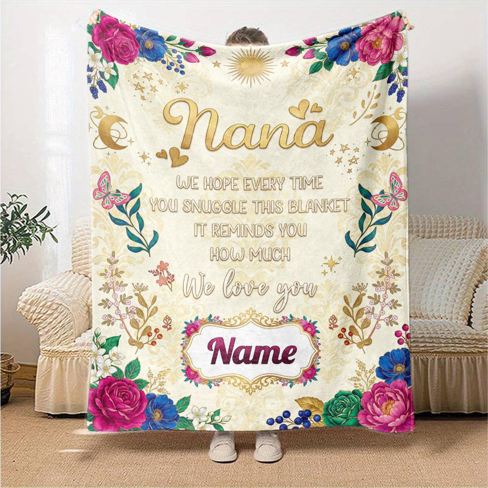 Nana'S Love Blanket Customize Your Name Blankets Are Warm Soft Blankets Perfect For Naps Sofas And Relaxation They Also Make Great Christmas Halloween
