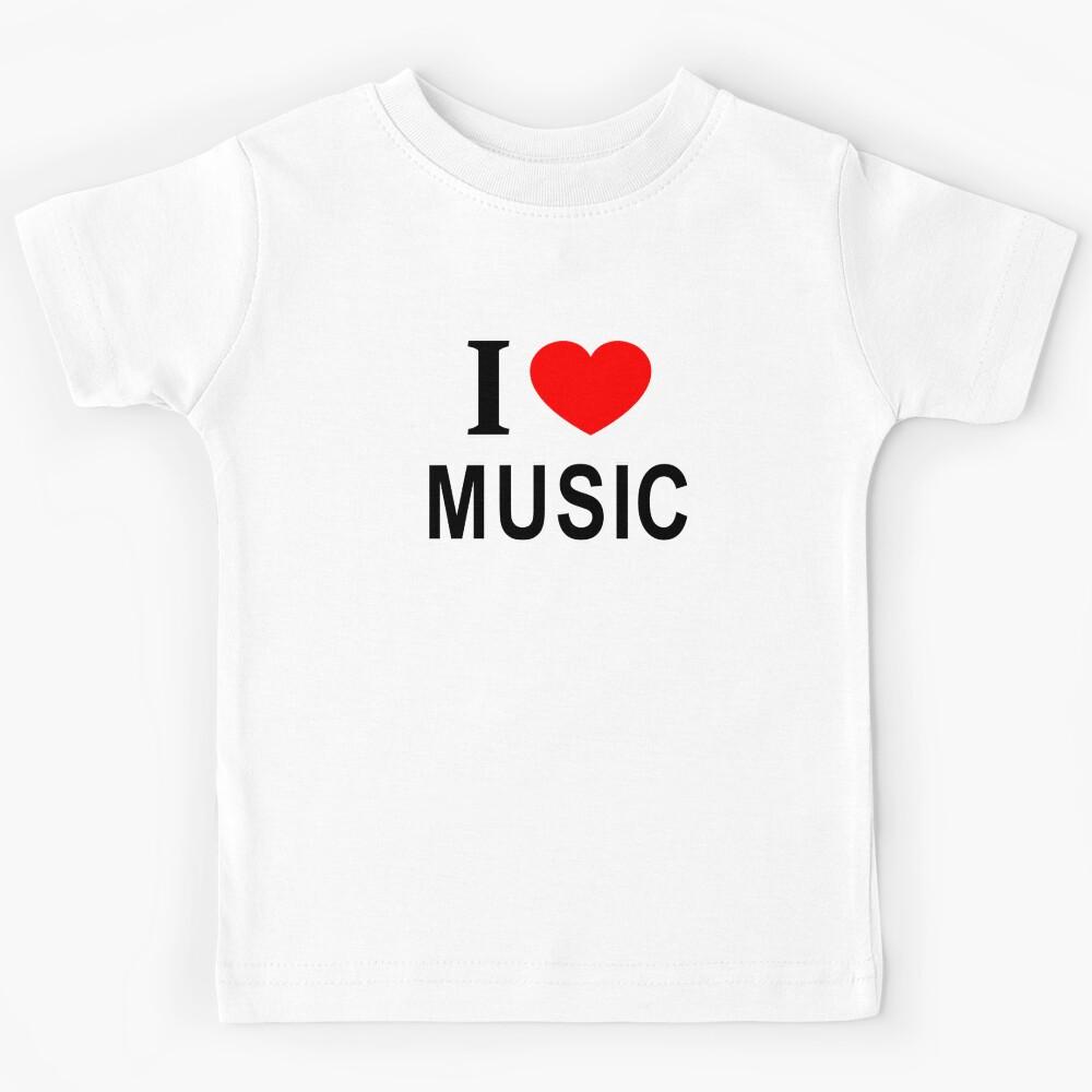 I ?? MUSIC I LOVE MUSIC I HEART MUSIC Kids T-Shirt 160