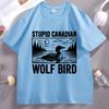 Stupid Canadian Wolf Bird T Shirts Funny Loon Bird Grapic Tee Unisex Women Movie Short Sleeve Tshirt Casual Breathable Tshirts