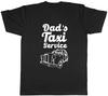 Dad's Taxi Service Mens Unisex T-Shirt Tee