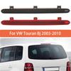 High Mounted Brake Light For VW Touran Bj 2003 2004 2005 2006 2007 2008-2010 Rear Roof 3rd Brake Light Additional Brake Lights