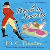 Back In Society by M.C. Beaton Paperback Book 9781780333229