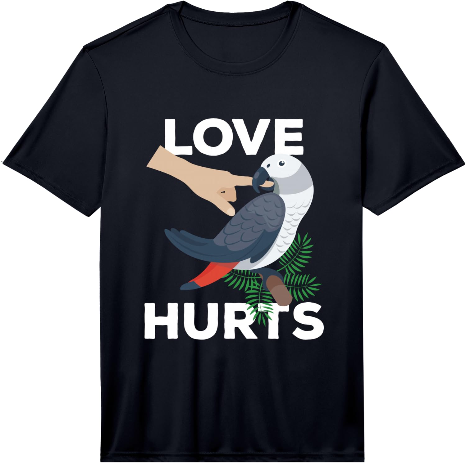 Love Hurts African Grey Parrot Biting Funny Gift Performance  Unisex T-Shirt XXXXL