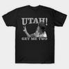 Asian Size Cotton Unisex Tshirt Print T-shirt Utah Get Me Two T-shirt No-Cut Print Regular Fit
