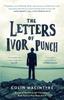 The Letters of Ivor Punch by Colin MacIntyre Paperback Book 9781780229041