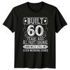 Built 60 Years Ago All T-Shirt 60th Birthday Gift For Him And Her