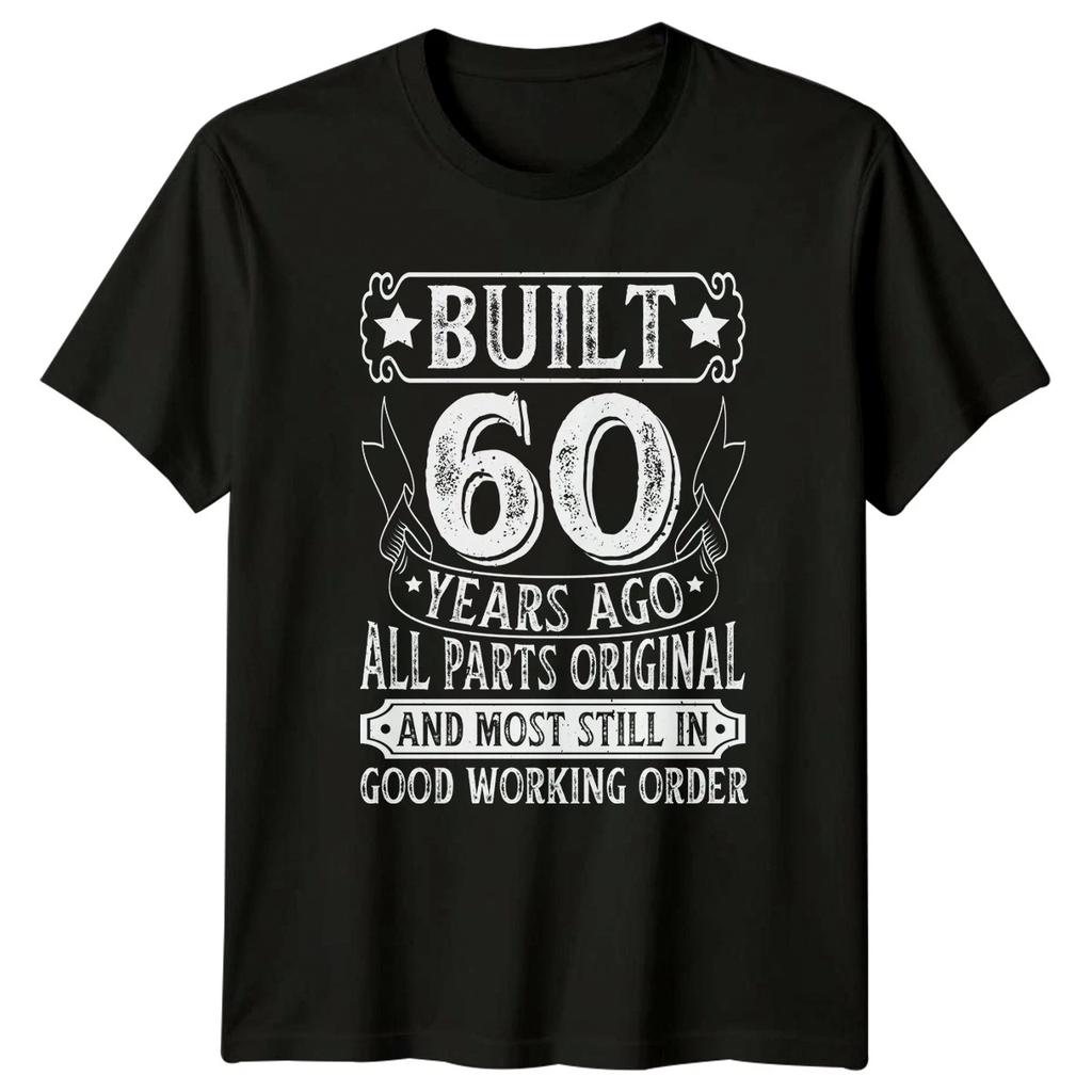 Built 60 Years Ago All T-Shirt 60th Birthday Gift For Him And Her