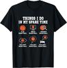 Things I Do In My Spare Time Play Basketball Basketball T-Shirt
