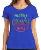 Merry Grinch Mas Christmas Funny Grinch Gift Family Fun Ladies T Shirt