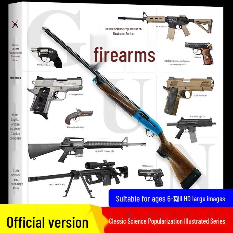 Illustrated Firearms & Weapons Encyclopedia for Children: A Fun Science Series Jim Supica (Author)