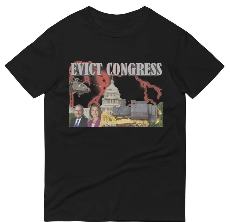 Mens Evict Congress T Shirt Funny Sarcastic Nancy Pelosi Republican Humor Tee S