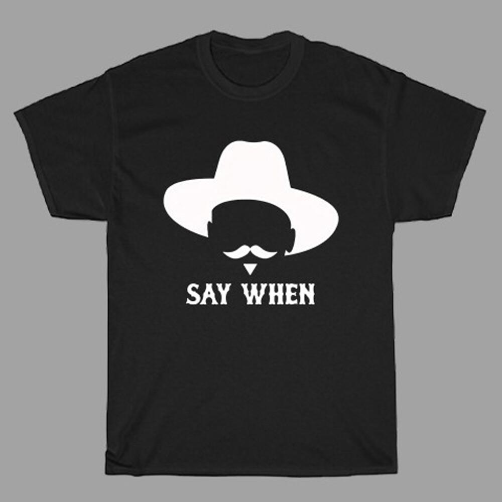 Say When Doc Holliday Tombstone Movie Men s Black Size S to 5XL S разноцветный