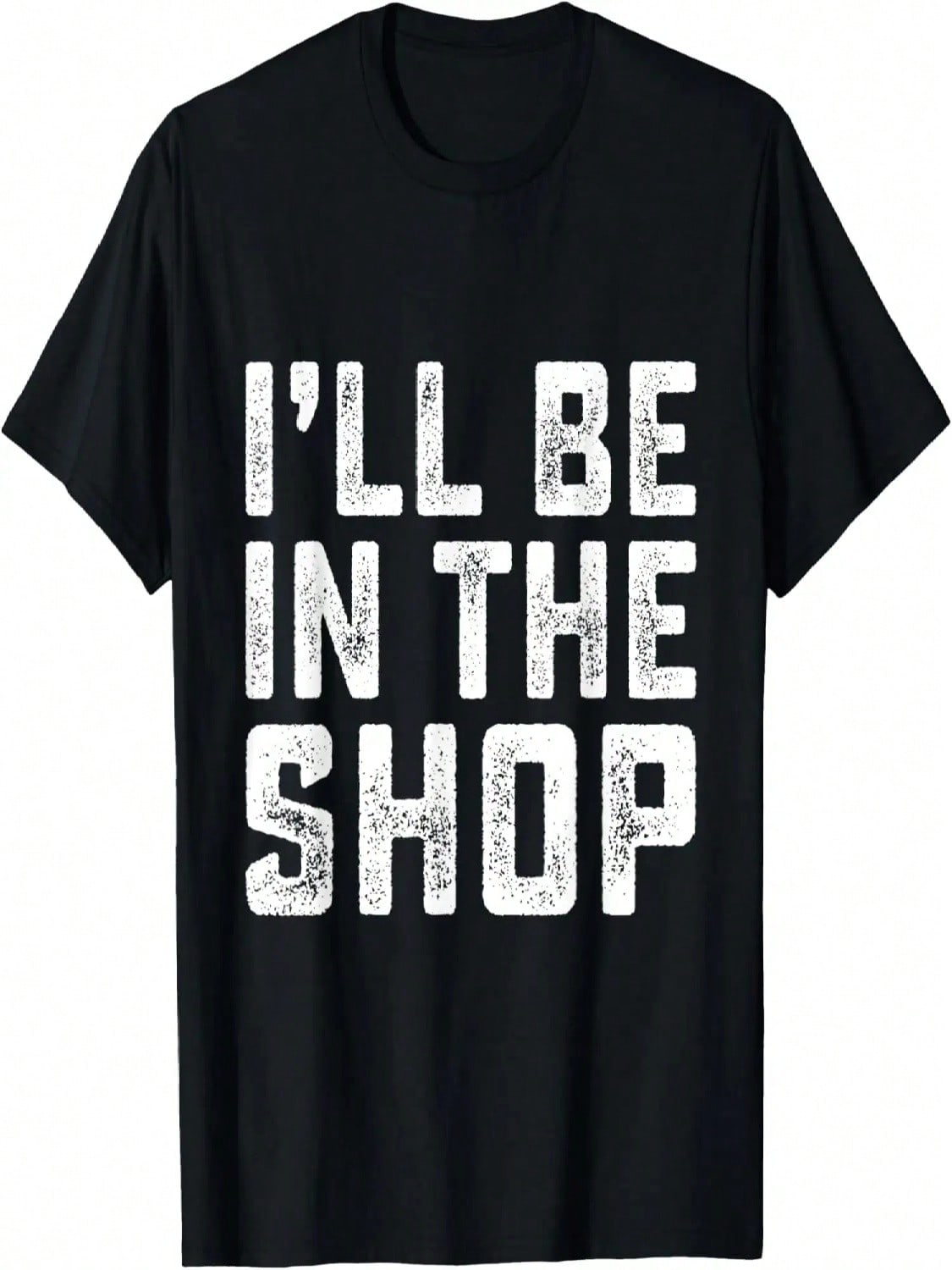 unisex I ll Be In The Shop Funny Dad Jokes Father s Day unisex T-Shirt S разноцветный