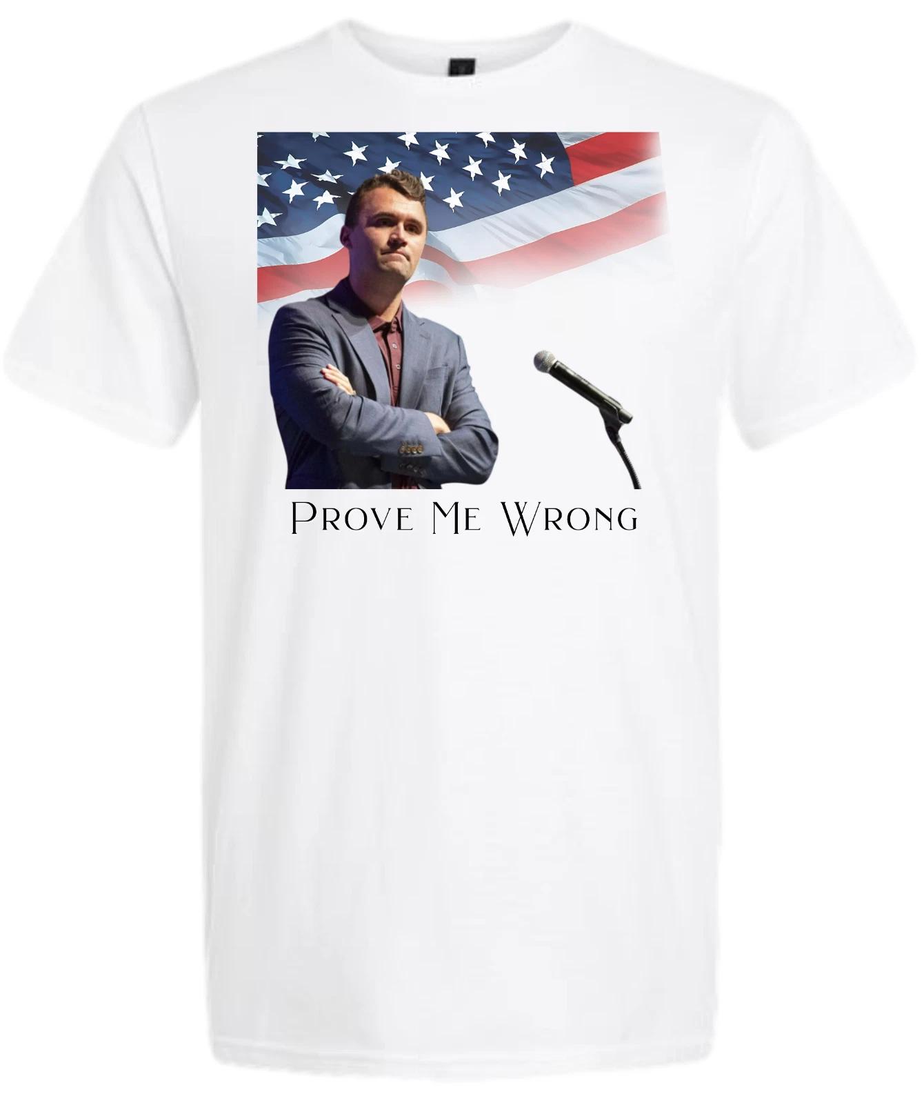 

Prove Me Wrong Charlie Kirk American Flag Short Sleeve T-Shirt M