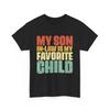 My Son In Law Is My Favorite Child Shirt, Son In Law Mother In Law Shirt