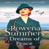 Dreams of Peace by Rowena Summers Paperback Book 9781804365755
