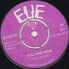 7inch Record TWO IN LOVE - You Are Mine / We Belong Together EV002 Eve 1975 UK Reggae, Ska & Dub Used