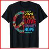Kamala 2024 Peace Love Equality Hope Diversity Black Cotton T-Shirt Unisex T-Shirt