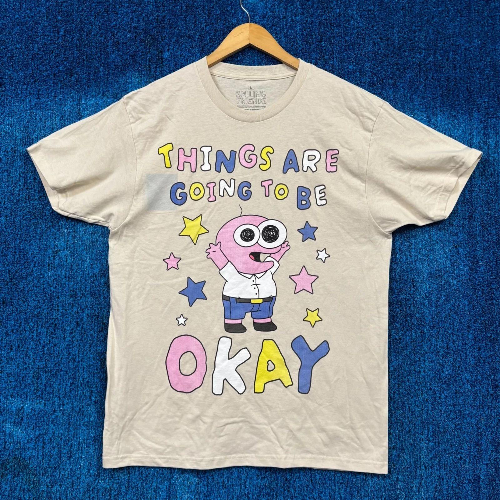 

Smiling Friends Pim Things Are Going To Be Okay Slogan Tee L M