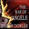 The War of Angels by Dowler & Darren  Paperback Book 9781425987053