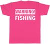 Warning May Start Talking About Fishing Unisexs Unisexs TShirt