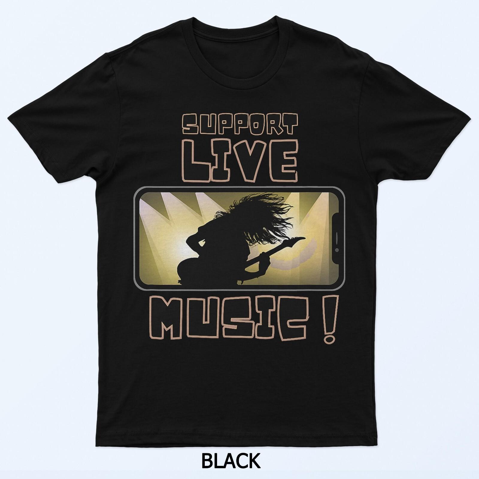 

Support Live Music T-Shirt L