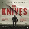The Knives by Kelly & Richard T. & II Paperback Book 9780571296675