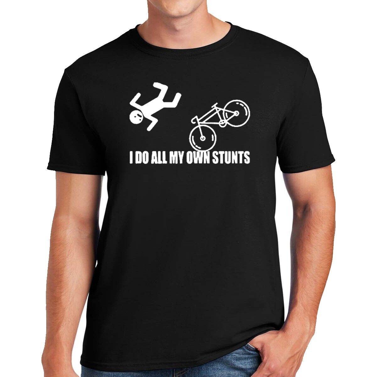26 I Do All My Own Stunts Funny Men T-Shirt Bicycle Bike Birthday Gift Top Tee Unisex T-Shirt L
