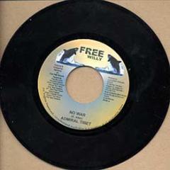 

7inch Record ADMIRAL TIBET - No War NONE Free Willy Jamaica Reggae, Ska & Dub Used