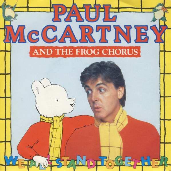 

7inch Record PAUL MCCARTNEY THE FROG CHORUS We All Stand Together R6086 Parlophone 1984 UK Soundtracks Musicals Used
