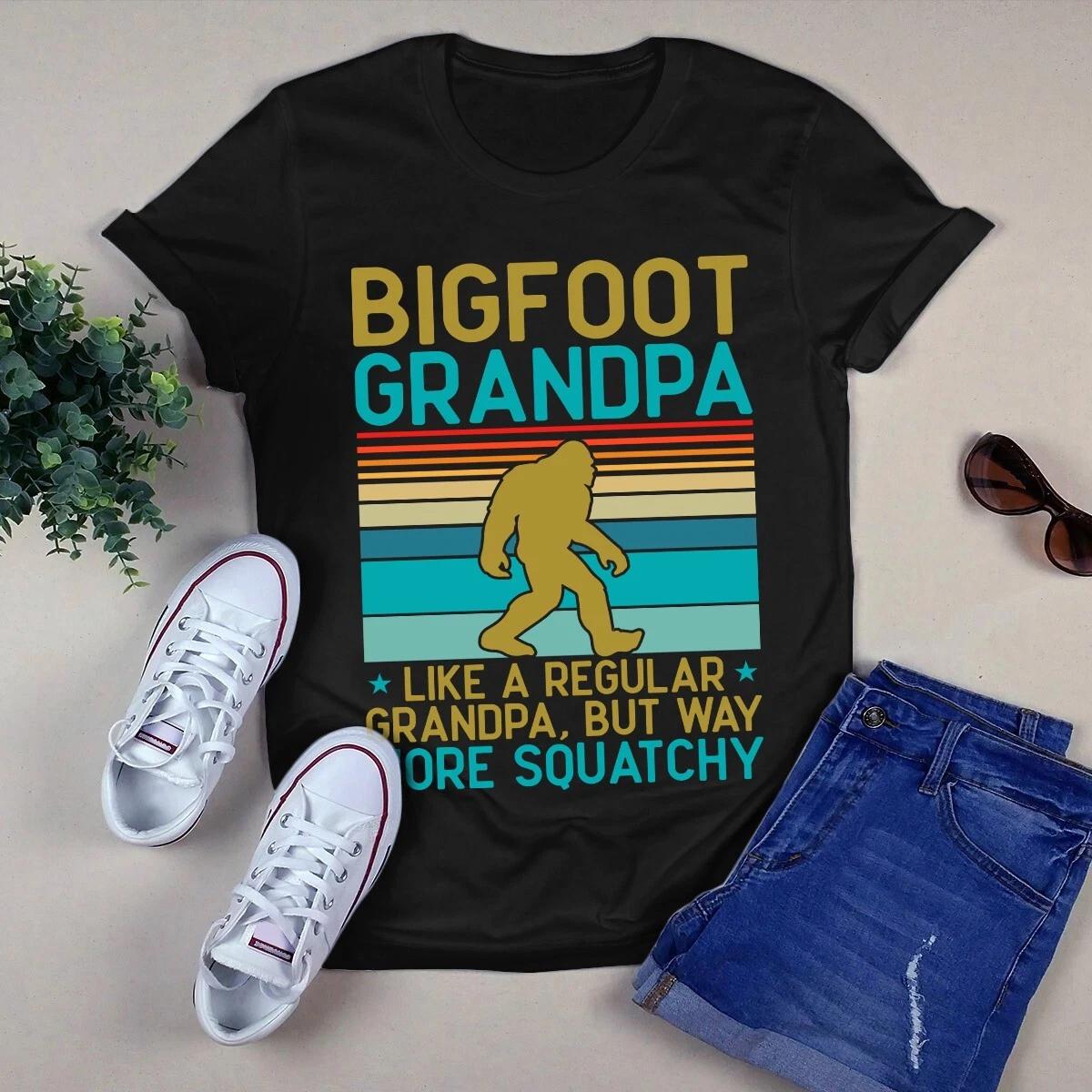 Bigfoot Grandpa Like a Regular Grandpa but Way More Squatchy Gift Men s and Women s T-shirts S