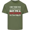 I Dont Mean Im a Drummer Drumming Drum Unisexs Light Cotton TShirt