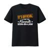 It S Official I M The Favorite SON IN LAW T Shirt Vintage Washed Breathable Versatile Stretched Designer Clothes Slightly Homme