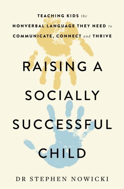The Raising a Socially Successful Child Book