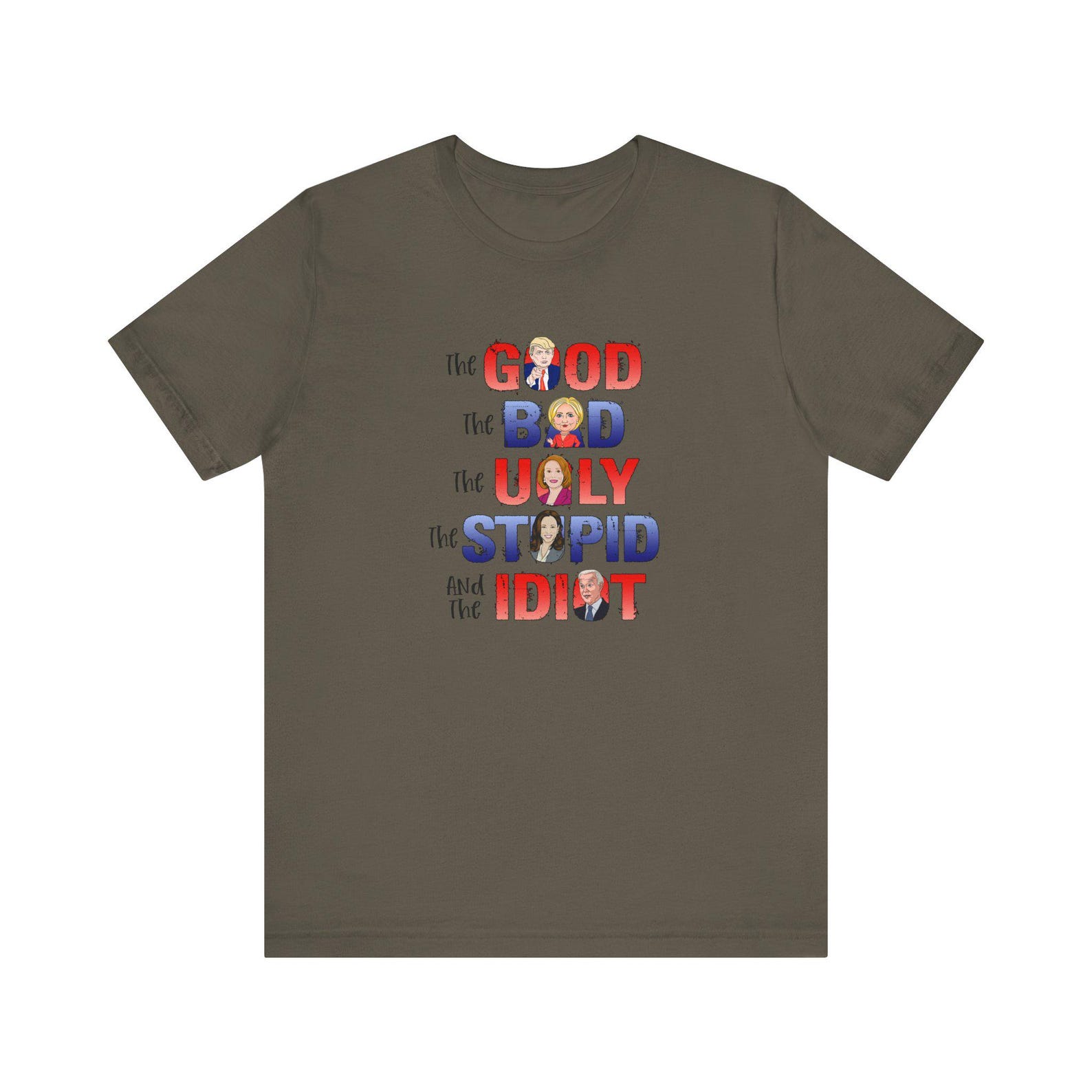 The Good, The Bad, The Ugly, The Stupid, The Idiot - Unisex Jersey Short Sleeve Tee S