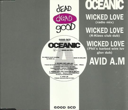 

CD OCEANIC - Wicked Love GOOD5CD Dead Dead Good 1991 UK Dance & Electronica Used