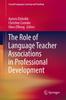 The The Role of Language Teacher Associations In Professional Development Book