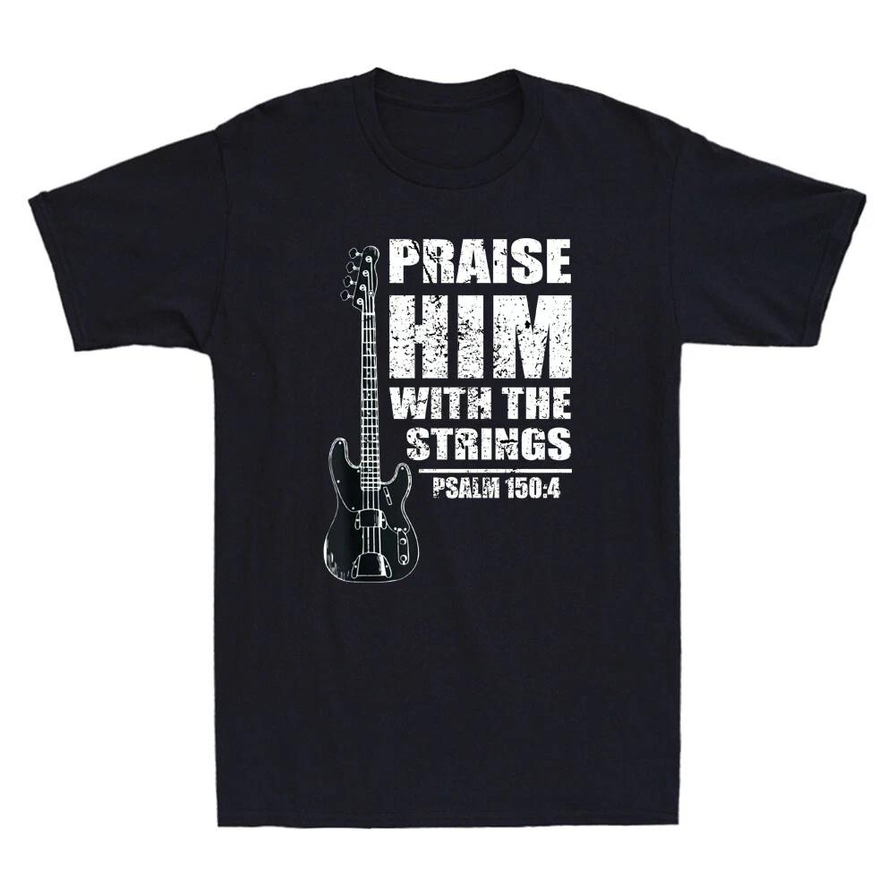 Praise Him With The Strings - Christian Worship Bass Guitar Player Men s T-Shirt XXXXL