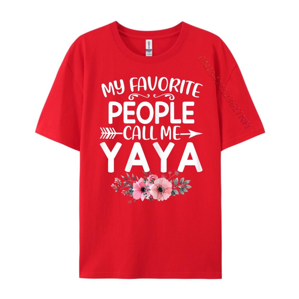 My Favorite People Call Me Yaya Cute Pink Floral Mothers Day Vintage T Shirt Unisex Unisexs Designer Clothes Alphabet